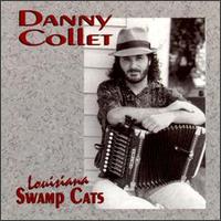 Danny Collet - Louisiana Swamp Cats lyrics