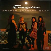 Evangeline - French Quarter Moon lyrics
