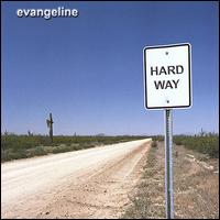 Evangeline - Hard Way lyrics