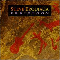 Steve Erquiaga - Erikology lyrics