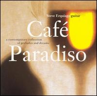Steve Erquiaga - Cafe Paradiso lyrics