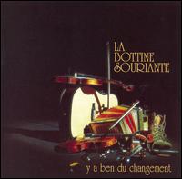 La Bottine Souriante - Y a Ben Du Changement lyrics