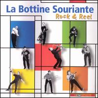 La Bottine Souriante - Rock and Reel lyrics