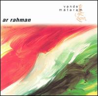 A.R. Rahman - Vande Mataram lyrics