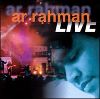 A.R. Rahman - Live lyrics