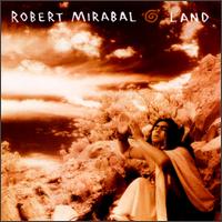 Robert Mirabal - Land lyrics