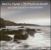 William Jackson - Notes from a Hebridean Island lyrics