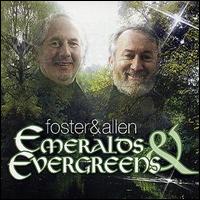Foster & Allen - Emeralds and Evergreen lyrics