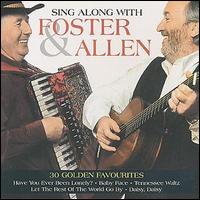 Foster & Allen - Sing Along With lyrics