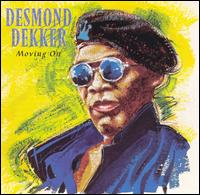 Desmond Dekker - Moving On lyrics
