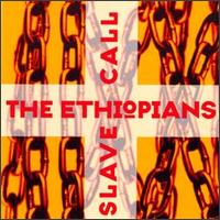 The Ethiopians - Slave Call lyrics
