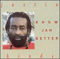 Justin Hinds - Know Jah Better lyrics