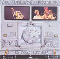 Bob Marley - Babylon by Bus [live] lyrics