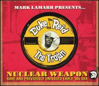 Duke Reid - Mark Lamarr Presents Duke Reid's: Nuclear Weapon lyrics