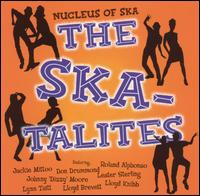 The Skatalites - Nucleus of Ska lyrics