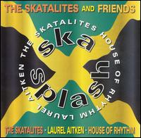 The Skatalites - Ska Splash lyrics
