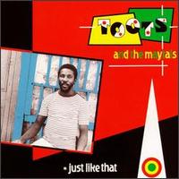 Toots & the Maytals - Just Like That lyrics