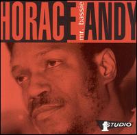 Horace Andy - Mr. Bassie lyrics