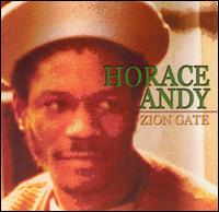 Horace Andy - Zion Gate lyrics