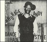Horace Andy - Dance Hall Style lyrics