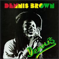 Dennis Brown - Dennis lyrics