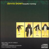 Dennis Brown - Beautiful Morning lyrics