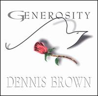 Dennis Brown - Generosity lyrics