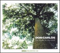 Don Carlos - Music In My Mind lyrics