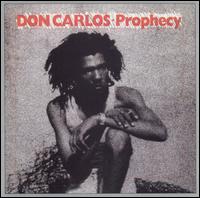 Don Carlos - Prophecy [2002] lyrics