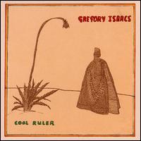 Gregory Isaacs - Cool Ruler lyrics