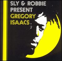 Gregory Isaacs - Sly & Robbie Present Gregory Isaacs lyrics