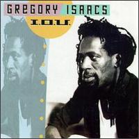 Gregory Isaacs - I.O.U. lyrics