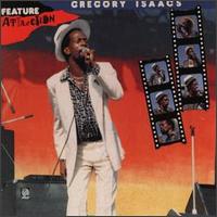 Gregory Isaacs - Feature Attraction lyrics