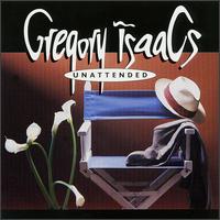 Gregory Isaacs - Unattended lyrics
