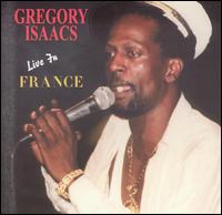 Gregory Isaacs - Live in France lyrics