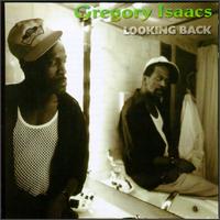 Gregory Isaacs - Looking Back lyrics