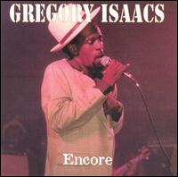 Gregory Isaacs - Encore: Live at Brixton lyrics