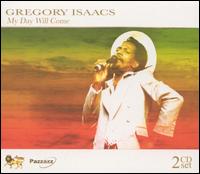 Gregory Isaacs - My Day Will Come lyrics