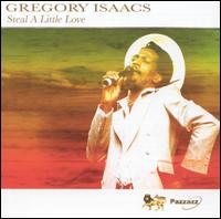 Gregory Isaacs - Steal a Little Love lyrics