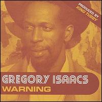 Gregory Isaacs - Warning lyrics