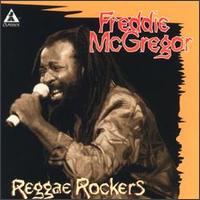 Freddie McGregor - Reggae Rockers lyrics