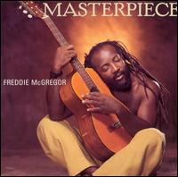 Freddie McGregor - Masterpiece lyrics
