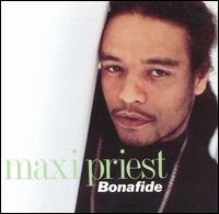 Maxi Priest - Bonafide lyrics