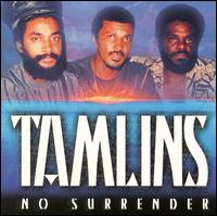 The Tamlins - No Surrender lyrics