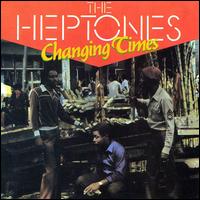 The Heptones - Changing Times lyrics