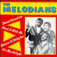 The Melodians - Sweet Sensation lyrics