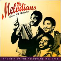The Melodians - Rivers of Babylon: The Best of the Melodians 1967-1973 lyrics