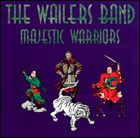 The Wailers - Majestic Warriors lyrics