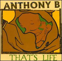 Anthony B. - That's Life lyrics