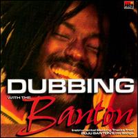 Buju Banton - Dubbing with the Banton lyrics